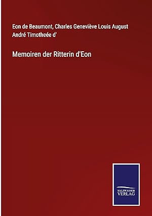 Seller image for Memoiren der Ritterin d\ Eon for sale by moluna