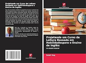 Bild des Verkufers fr Projetando um Curso de Leitura Baseada em Habilidadespara o Ensino de Ingls: zum Verkauf von moluna