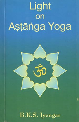 Seller image for Light on Astanga Yoga for sale by Bij tij en ontij ...