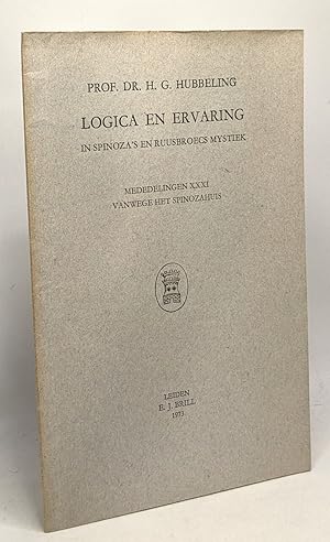 Seller image for Logica en ervaring in spinoza's en ruusbroecs mystiek - mededelingen XXXI vanege het spinozahuis for sale by crealivres