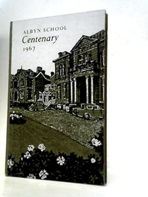Image du vendeur pour Albyn School Centenary 1967 mis en vente par World of Rare Books