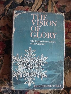 Seller image for The Vision of Glory: The Extraordinary Nature of the Ordinary for sale by Anne Godfrey