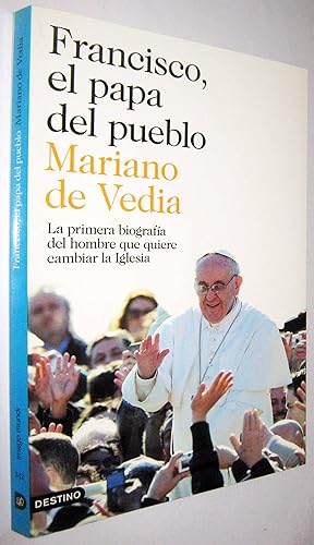 Immagine del venditore per FRANCISCO, EL PAPA DEL PUEBLO venduto da UNIO11 IMPORT S.L.