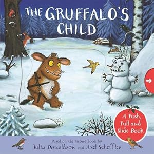 Seller image for The Gruffalo's Child: A Push, Pull and Slide Book (Board Book) for sale by Grand Eagle Retail