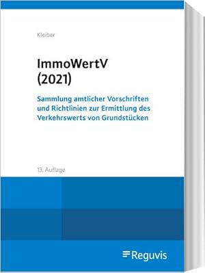 Bild des Verkufers fr ImmoWertV (2021) : Sammlung amtlicher Vorschriften und Richtlinien zur Ermittlung des Verkehrswerts von Grundstcken zum Verkauf von AHA-BUCH GmbH
