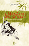 Seller image for El libro de los seis anillos: secretos del guerrero espiritual for sale by Agapea Libros