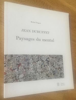 Image du vendeur pour Jean Dubuffet. Paysages du mental. mis en vente par Les Livres du Pont-Neuf