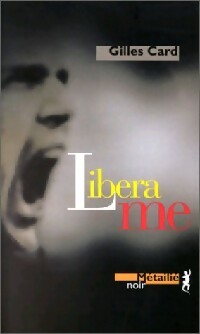 Bild des Verkufers fr Libera me - Gilles Card zum Verkauf von Book Hmisphres