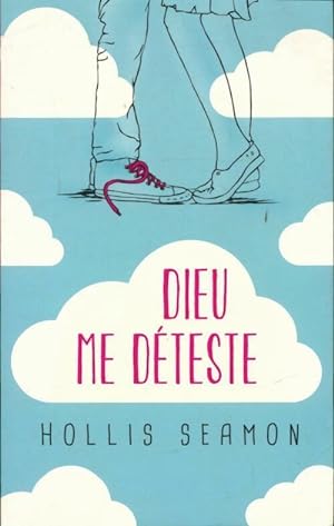 Seller image for Dieu me d?teste - Hollis Seamon for sale by Book Hmisphres