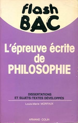 Imagen del vendedor de L'?preuve ?crite de philosophie au bac - Louis-Marie Morfaux a la venta por Book Hmisphres