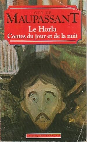 Seller image for Le horla / Contes du jour et de la nuit - Guy De Maupassant for sale by Book Hmisphres