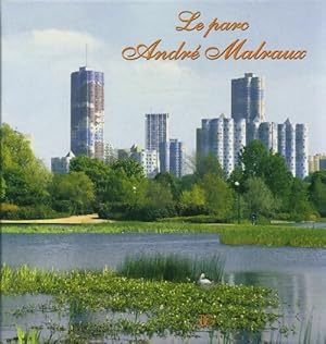 Le parc André Malraux - Collectif