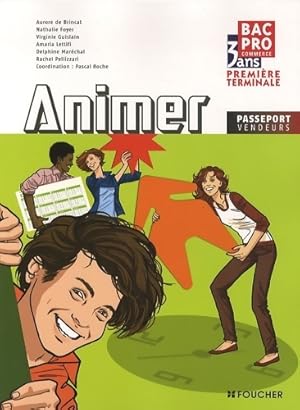 Image du vendeur pour Animer bac pro commerce - Pascal Roche mis en vente par Book Hmisphres