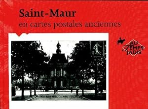 Saint-Maur en cartes postales anciennes - Collectif