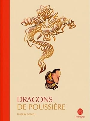 Bild des Verkufers fr Dragons de poussi?re - Thierry Dedieu zum Verkauf von Book Hmisphres