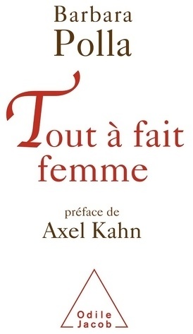 Seller image for Tout ? fait femme - Barbara Polla for sale by Book Hmisphres