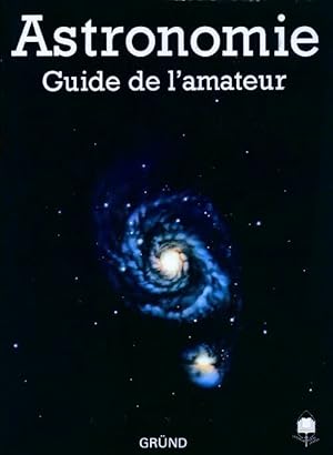 Astronomie. Guide de l'amateur - Antonin R?kl