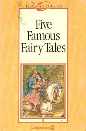Five famous fairy tales - Collectif