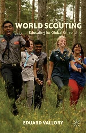 Imagen del vendedor de World Scouting : Educating for Global Citizenship a la venta por GreatBookPrices