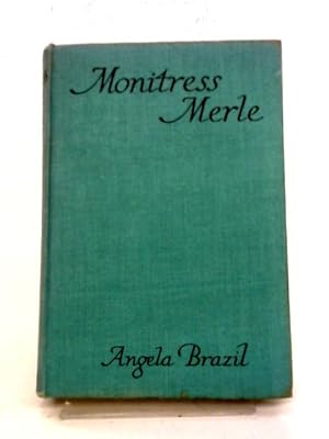 Seller image for Monitress Merle for sale by World of Rare Books