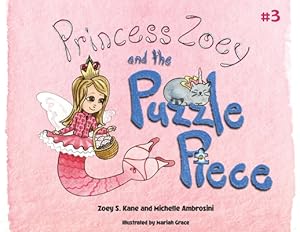 Imagen del vendedor de Princess Zoey and the Puzzle Piece a la venta por GreatBookPricesUK