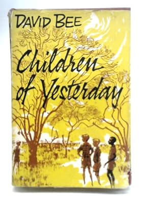 Seller image for Children of Yesterday for sale by World of Rare Books