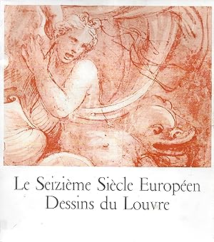 Imagen del vendedor de Le XVI sicle europen. Dessins du Louvre. a la venta por Librairie Seigneur