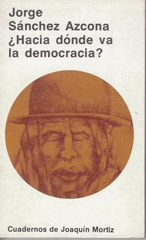 Seller image for HACIA DONDE VA LA DEMOCRACIA?. for sale by Librera Javier Fernndez