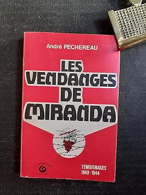 Les vendanges de Miranda - Témoignage 1940-1944