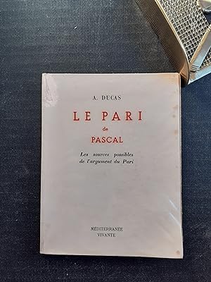 Le Pari de Pascal - Les sources possibles de l'argument du Pari