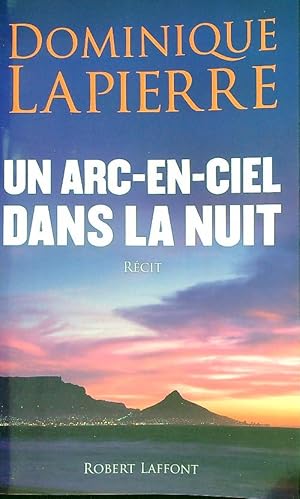 Seller image for Un arc-en-ciel dans la nuit for sale by Librodifaccia