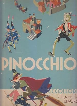 Le avventure di Pinocchio. Storia di un burattino. Illustrato da F.Faorzi