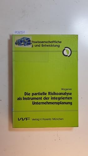 Seller image for Die partielle Risikoanalyse als Instrument der integrierten Unternehmensplanung for sale by Gebrauchtbcherlogistik  H.J. Lauterbach