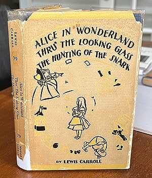 Seller image for Alice's Adventures in Wonderland, Through the Looking-Glass and The Hunting of the Snark **VERY RARE 1934 MODERN LIBRARY EDITION WITH DUST JACKET** for sale by The Modern Library