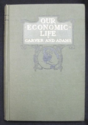 Seller image for OUR ECONOMIC LIFE. A General Social Science for sale by Reflection Publications