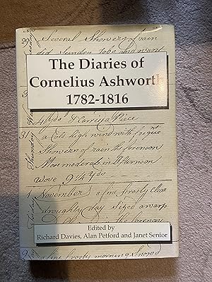 Seller image for The Diaries of Cornelius Ashworth 1782-1816 for sale by moorland books