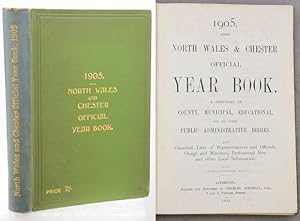 Immagine del venditore per NORTH WALES & CHESTER OFFICIAL YEAR BOOK. A Directory of County, Municipal, Educational, and all other Public Administrative Bodies. Also Classified Lists of Representatives and Officials, Clergy and Ministers, Professional Men, and other Local Information. venduto da Francis Edwards ABA ILAB