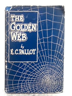 Seller image for The Golden Web for sale by World of Rare Books