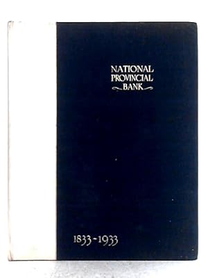 Image du vendeur pour National Provincial Bank, 1833 to 1933 mis en vente par World of Rare Books