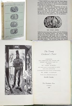 Seller image for THE YOUNG CRICKETER S TUTOR. Comprising full directions for playing the elegant and manly Game of Cricket. Originally published in 1833 and now Reprinted. With an Introduction by Neville Cardus. for sale by Francis Edwards ABA ILAB