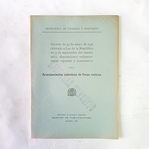 Seller image for DECRETO DE 19 DE MAYO DE 1931 (ELEVADO A LEY DE LA REPBLICA EN 9 DE SEPTIEMBRE DEL MISMO AO), DISPOSICIONES REGLAMENTARIAS VIGENTES Y FORMULARIOS for sale by LIBRERIA CLIO