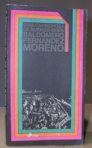 Imagen del vendedor de GUIA CAPRICHOSA DE BUENOS AIRES a la venta por LLIBRES del SENDERI