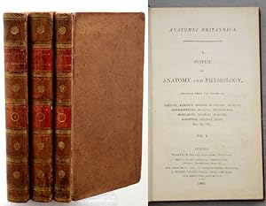 Immagine del venditore per ANATOMIA BRITANNICA. A System of Anatomy And Physiology selected from the works of Haller, Albinus, Monro, Winslow, Hunter, Soemmerring, Scarpa, Cruikshank, Masgagni, Murray, Walter, Sabatier, Meckel, Zinn, &c &c &c. venduto da Francis Edwards ABA ILAB