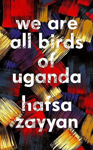 Seller image for We Are All Birds of Uganda for sale by moluna