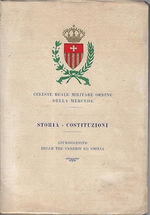 Storia - Costituzioni : Giurisdizione delle tre Venezie ed Emilia