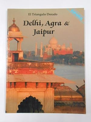 Imagen del vendedor de EL TRIANGULO DORADO. DELHI, AGRA & JAIPUR. LA INDIA. TDK401 a la venta por Libros Tobal