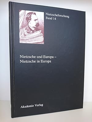 Nietzsche und Europa - Nietzsche in Europa