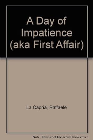 Immagine del venditore per A Day of Impatience (aka First Affair) venduto da Redux Books