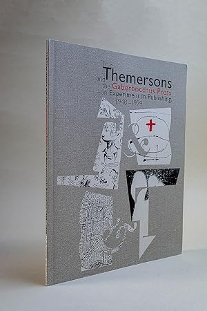 Immagine del venditore per The Themersons and the Gaberbocchus Press: An Experiment in Publishing, 1948-1979 venduto da Andmeister Books