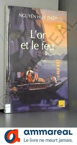 Bild des Verkufers fr L'Or et le feu, suivi de "Gens d'autrefois" zum Verkauf von Ammareal